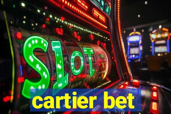 cartier bet